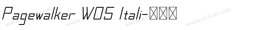 Pagewalker W05 Itali字体转换 Pagewalker W05 Itali字体转换